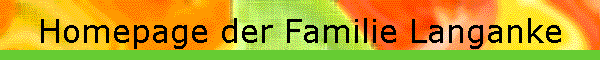 Homepage der Familie Langanke