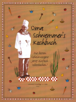 Oma Schwemmers Kochbuch